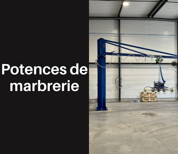 Potences de marbrerie