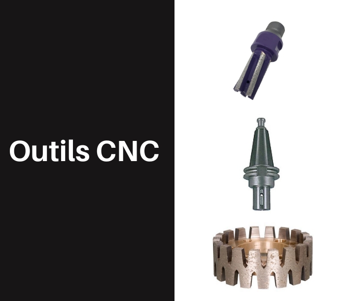 Outils CNC