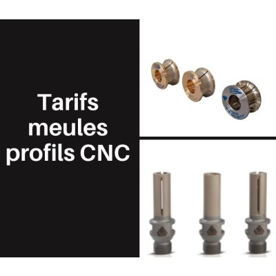 Tarifs meules CNC