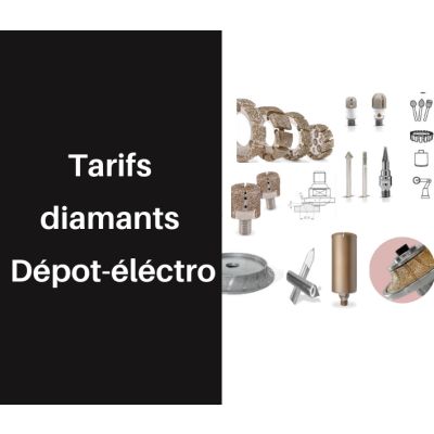 Tarifs outils diamantés